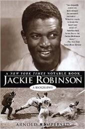  Jackie Robinson, by Arnold Rampersad 